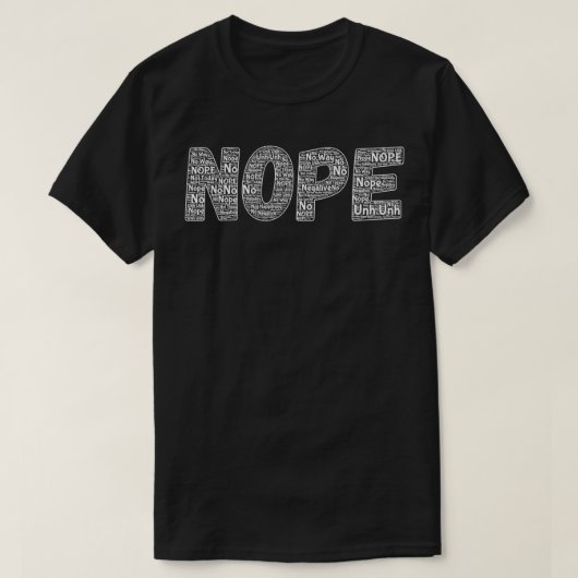 T-shirt Funny NOPE Not Today Word Bubble Sarcasm (Design devant)