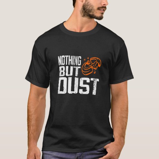 T-shirt Funny Nothing But Dust - Trap Shooting Premium (Devant)