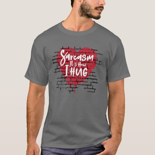 T-shirt Funny Novelty Hilarious Sarcasm C'est comment je s (Devant)