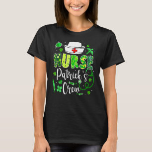 T-shirt Funny Nurse Patricks Crew Jour de la Saint Patrick