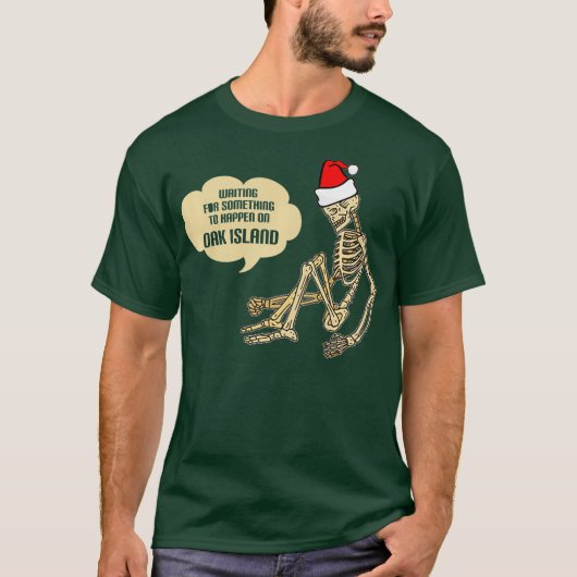 T-shirt Funny Oak Island Chasseurs de trésors Squelette Ca (Devant)
