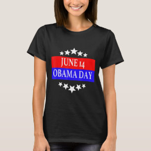 T-shirt Funny Obama Day, 14 juin.png