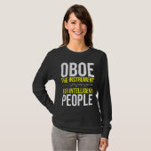 T-shirt Funny Oboe Player Humour de musiciens intelligents (Devant entier)