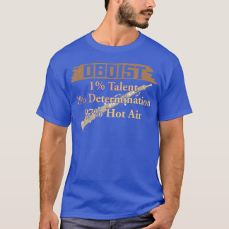 T-shirt Funny Oboist Music Orchestra Band Instrument Oboe 