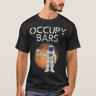 T-shirt Funny Occupy Bars Space Race et la mission de bois