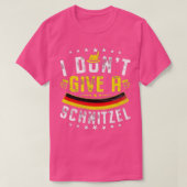 T-shirt Funny Oktoberfest Je ne donne pas un Schnitzel all (Design devant)