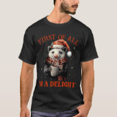 T-shirt Funny Ossums First Of All I'm A Delight Merry Chri (Devant)