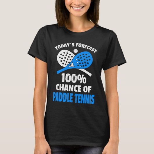 T-shirt Funny Paddle Tennis Saying (Devant)
