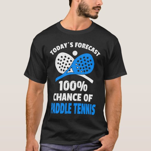 T-shirt Funny Paddle Tennis Saying (Devant)