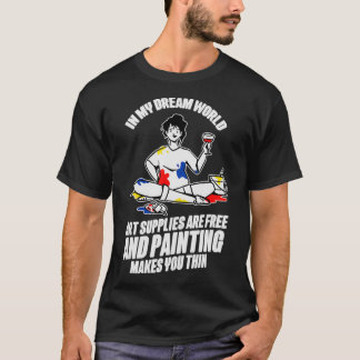 T-shirt Funny Painters And Painting Design For Artists And