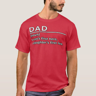 T-shirt Funny Papa ( Noun) A Sons First Hero a Filles Fi