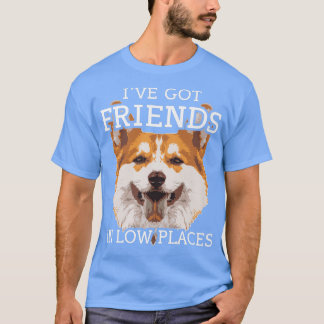 T-shirt Funny Pembroke Welsh Corgi J'Ai Des Amis En Bas