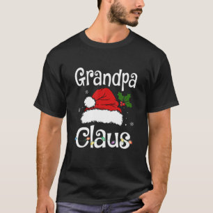 T-shirt Funny Père Noël Grand-pa Claus Christmas Matching