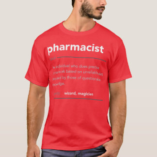 T-shirt Funny Pharmacist Cadeau Funny Définition Emploi Co