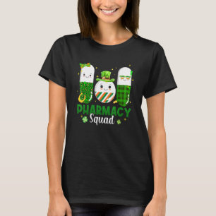 T-shirt Funny Pharmacy Squad Pharmacist Pills St Patrick's