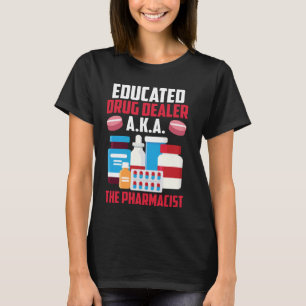 T-shirt Funny Pharmacy Tech Concessionnaire de drogue inst
