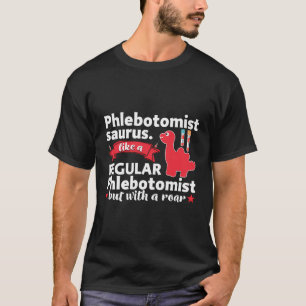T-shirt Funny Phlebotomiste Phlebotomie Tech Rn Nurse Lab 