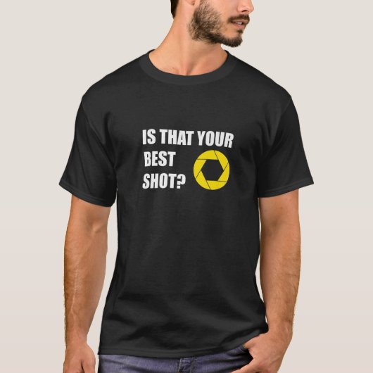T-shirt Funny Photographer Camera Shutter - Is That Your B (Devant)