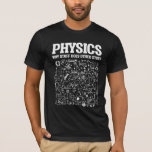 T-shirt Funny Physicists Enseignant Sciences Physique<br><div class="desc">Funny Nerdy Science Surprise pour un étudiant,  chimiste,  physique,  enseignant,  scientifique ou pharmacien. Cadeau idéal pour tous les scientifiques curieux qui aiment expérimenter ou faire une expérience en laboratoire ou en laboratoire.</div>