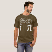 T-shirt Funny PI Obtenir réel être rationnel physique chim (Devant entier)