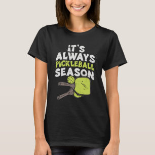 T-shirt Funny Pickleball