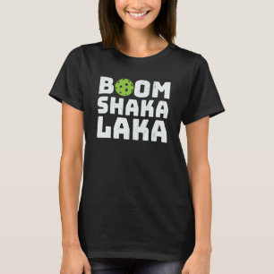 T-shirt Funny Pickleball Boom Shaka Laka Graphisme pour ho