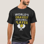 T-shirt Funny Pickleball Player Paddle (Devant)