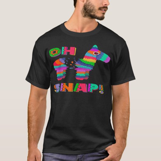 T-shirt Funny Pinata OH SNAP Cinco de Mayo Meican Party Te (Devant)