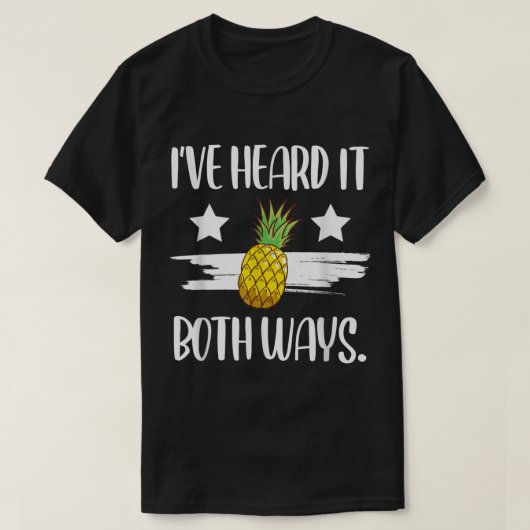 T-shirt Funny Pineapple Quote Design (Design devant)