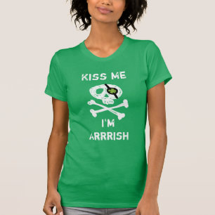 T-shirt Funny Pirate Kiss me, je suis Arrrish Green T-Shir