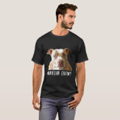 T-shirt Funny Pitbull Tee Whatcha Eatin (Devant entier)