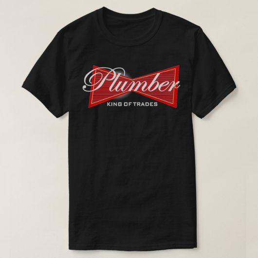 T-shirt Funny Plumber  King of Trades Tee  Gift  (Design devant)