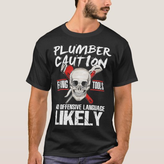 T-shirt Funny Plumber Pipefitter Offensive Language Gift (Devant)