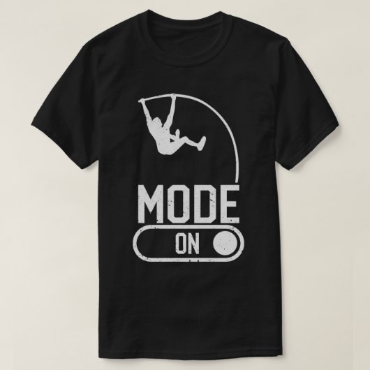 T-shirt Funny Pole Vault Pole Vaulting U Mode On (Design devant)