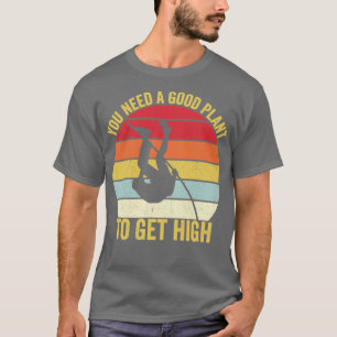 T-shirt Funny Pole Vault Pole Vaulting Vous Avez Besoin D'