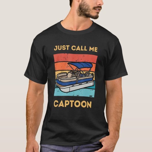 T-shirt Funny Pontoon Boat Captain Call Me Captoon (Devant)