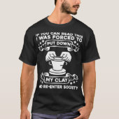 T-shirt Funny Pottery Maker Céramique Potter Potter  (Devant)
