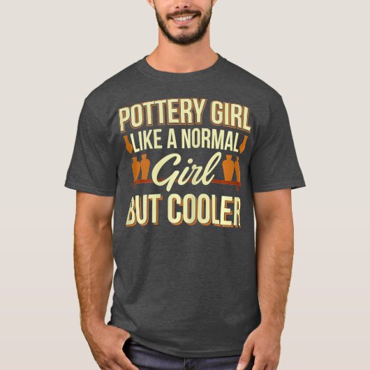 T-shirt Funny Pottery Maker Céramiques artisanat fille (Devant)