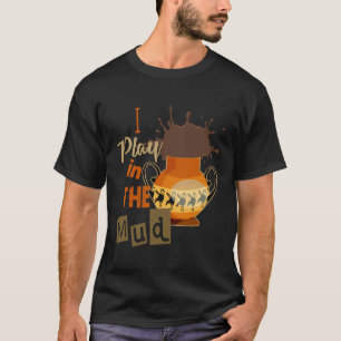 T-shirt Funny Pottery Roue Céramique Argile Kiln Je joue e