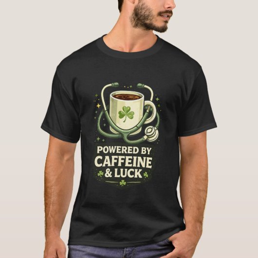 T-shirt Funny Powered By Caffeine And Luck Coffee Clover (Devant)