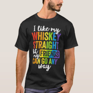 T-shirt Funny Pride LGBT Ally Cadeau Whiskey Droit Frien