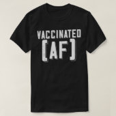 T-shirt Funny Pro Vaccine, I Got Vaccinated AF, Want a hug (Design devant)
