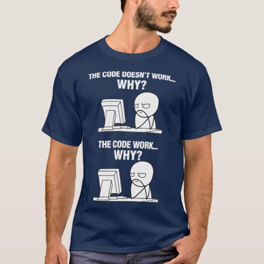 T-shirt Funny Programmer Code de programmation fonctionne (Devant)