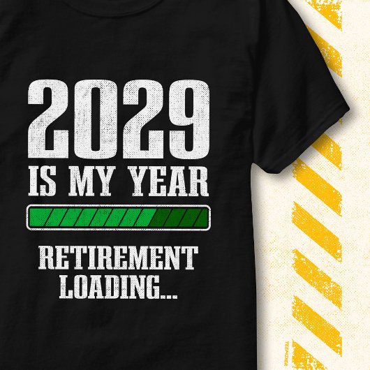 T-shirt Funny Progress Bar Retired 2029 Retirement Loading