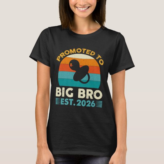 T-shirt Funny Promoted To Big Brother 2026 Soon To Be Big (Devant)