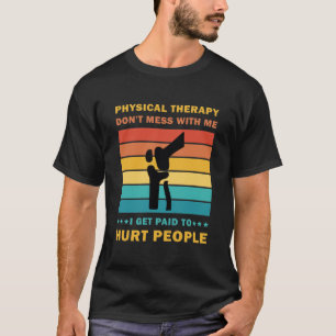 T-shirt Funny PT physiothérapie thérapeute-cadeau
