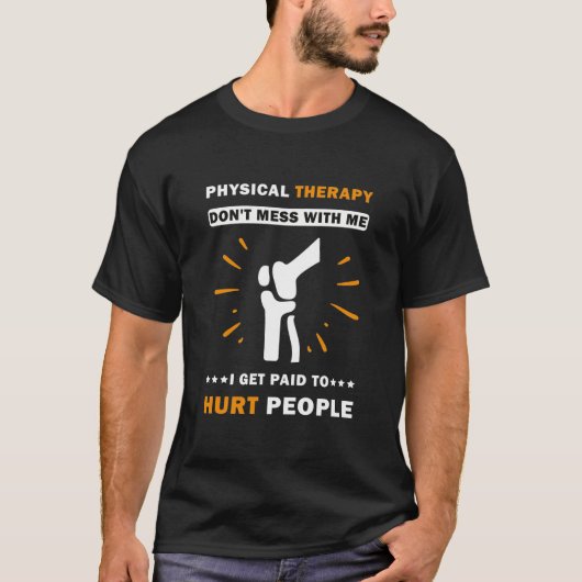 T-shirt Funny PT physiothérapie thérapeute-cadeau (Devant)