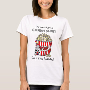 T-shirt Funny Pun Popcorn   C'est mon anniversaire