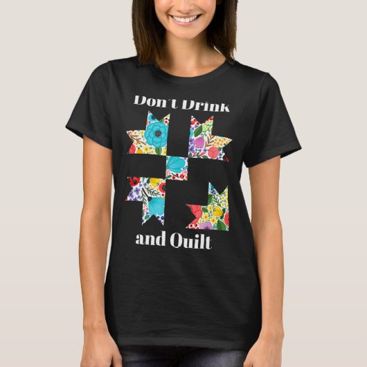T-shirt Funny Quilting Sewing Quilt Quilter Gift  (Devant)