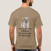 T-shirt Funny Quote about Life with Chihuahua Dog (Dos)
